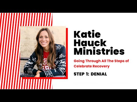 Celebrate Recovery | Lesson 1 | DENIAL