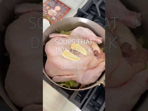 No-Water Chicken Soup!
