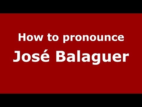 How to pronounce José Balaguer (Spanish/Spain) - PronounceNames.com