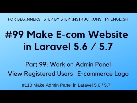 7 Make Admin Panel in Laravel 5 6 | Display Error Message on Login Failure | Logout Process