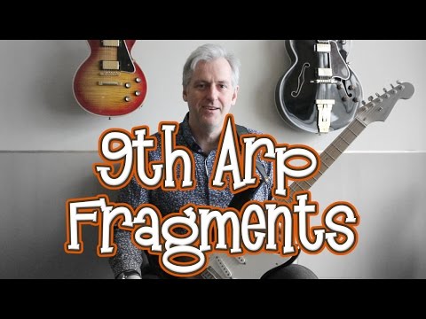Playing 9th Arpeggio Fragments
