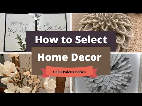 How to Select Home Decor | Color Palette Process | Decorate with Me #colorpaletteseries #homedecor
