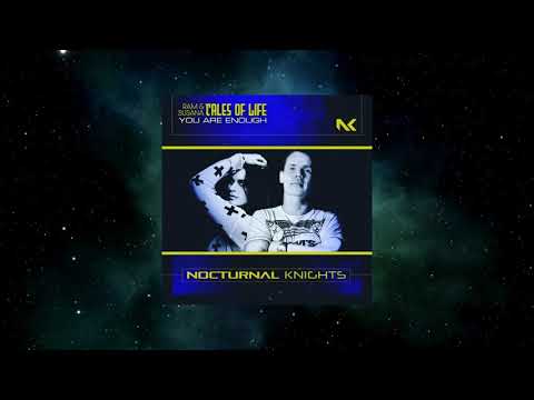 RAM & Susana Pres. Tales Of Life - You Are Enough (Extended Mix) [NOCTURNAL KNIGHTS MUSIC]