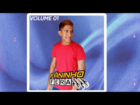 CD FÃNINHO FERA FORRÓ BEIRADÃO VOLUME 01 2023