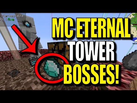 Minecraft MC Eternal Ep11 Tower Bosses