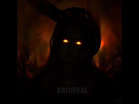 Burn Them All