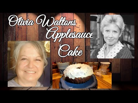 Olivia Walton's Old Fashion Applesauce Cake recipe.