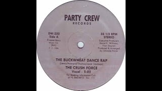 The Crush Force - The Buckwheat Dance Rap (Vocal)