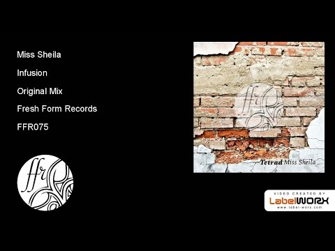 Miss Sheila - Infusion (Original Mix)