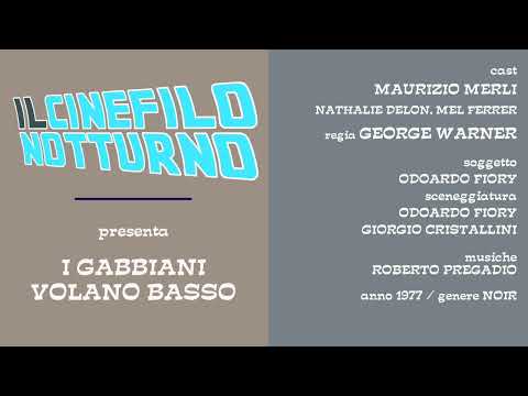 I GABBIANI VOLANO BASSO - Maurizio Merli (Giorgio Cristallini 1977)