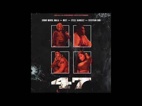 Sidhu Moose Wala x MIST x Steel Banglez x Stefflon Don - 47 [Instrumental ReProd. DEX]