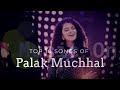 Palak Muchhal Top 10 Songs Courtesy Music On
