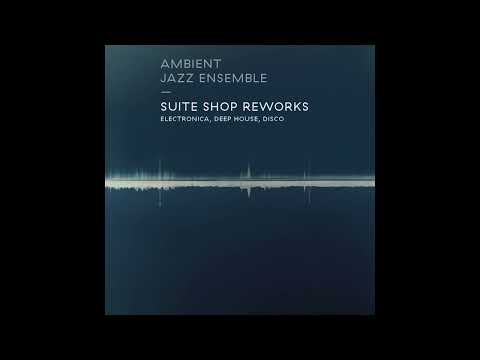 Ambient Jazz Ensemble - Jazz Face (AJE Rework)