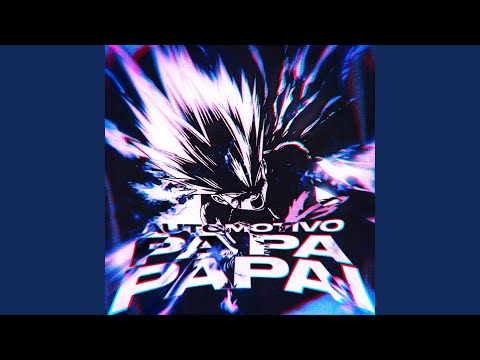 AUTOMOTIVO PA PA PAPAI, Vol. 3 (Slowed)