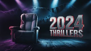 These 2024 Thrillers You NEED To Watch