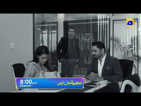 Mujhay Qabool Nahin Episode 37 Promo | Tonight at 8:00 PM Only On Har Pal Geo