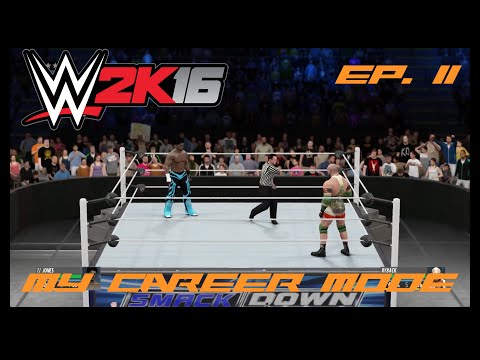 WWE 2k16 My Career pt. 11 "Making a name..."