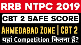 RRB Ahmedabad NTPC CBT 2 Safe Score | RRB NTPC CBT2 Expected Cut off | RRB NTPC Good Attempt in CBT2