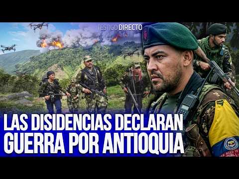 ¡URGENTE! Guerra a muerte por ANTIOQUIA: Disidencias, ELN y Clan del Golfo se disputan territorio