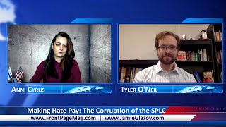 Making Hate Pay: The Corruption of the SPLC.