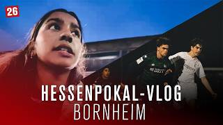 Hinter den Kulissen: Hessenpokal-Achtelfinale bei der SG Bornheim Grün-Weiss | V