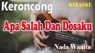 Download lagu APA SALAH DAN DOSAKU KERONCONG ll KARAOKE KERONCONG ll D'LLOYD ll NADA WANITA G=DO mp3 Download lagu APA SALAH DAN DOSAKU KERONCONG ll KARAOKE KERONCONG ll D'LLOYD ll NADA WANITA G=DO mp3