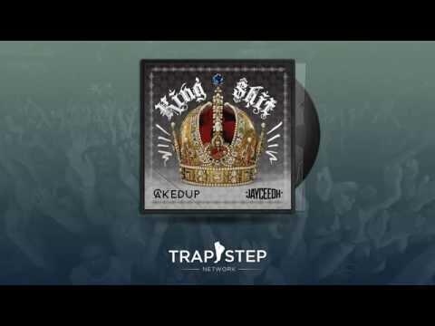 CAKED UP & Jayceeoh - King S**t