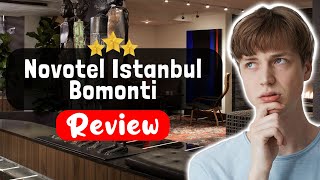 Novotel Istanbul Bomonti Hotel Review - Should You Stay Here?