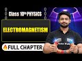Electromagnetism Complete Chapter In One Shot Class 10 Physics ICSE Board LEGEND 2026