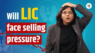 LIC: Selling storm or buying opportunity? |  CA Rachana Ranade