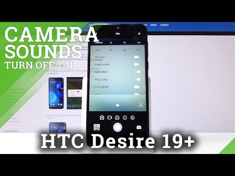 How to Change Camera Volume Shutter on HTC Desire 19+