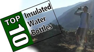 ⛺Best Insulated Water Bottle - 2020 Buying Guide