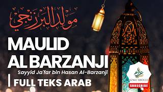 Download lagu [ Merdu ] Full Teks - MAULID AL BARZANJI mp3