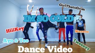 Dwn2Earth- I’m So Cold | HiiiKey | Ayo & Teo + Gang