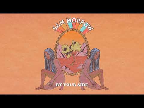 "By Your Side" - Sam Morrow (Official Audio)