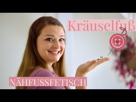 Presser foot fetish - the gathering foot / gathering fabric and sewing