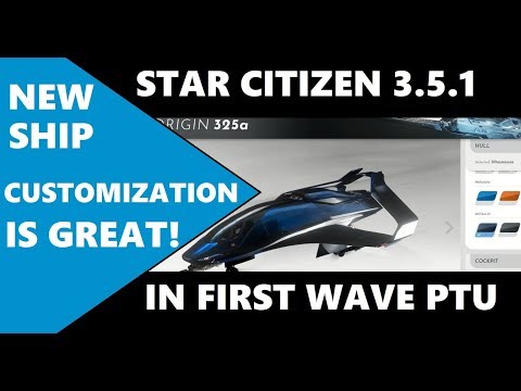 Star Citizen Alpha 3.5.1 in PTU + Ship Customization REVEAL