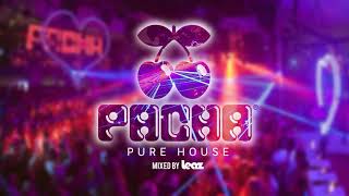 Download lagu Pacha Ibiza ‘Pure House’ Mixed By Leaz mp3