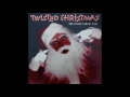 A Visit From St. Nicholson - Twisted Christmas - Bob Rivers Twisted Tunes A Visit From St. Nicholson - Twisted Christmas