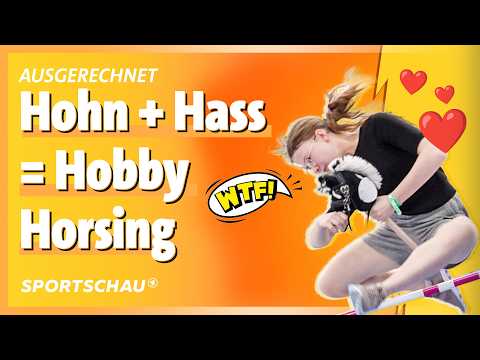 Video Thumbnail: Darum hassen so viele Menschen Hobby Horsing | Sportschau