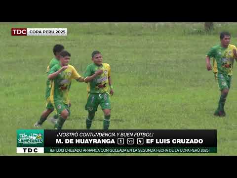 GOLES - Municipal de Huayranga 1️⃣ 🆚 4️⃣ EF Luis Cruzado