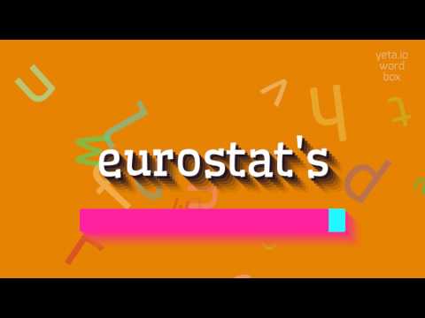 How to say "eurostat's"! (High Quality Voices)