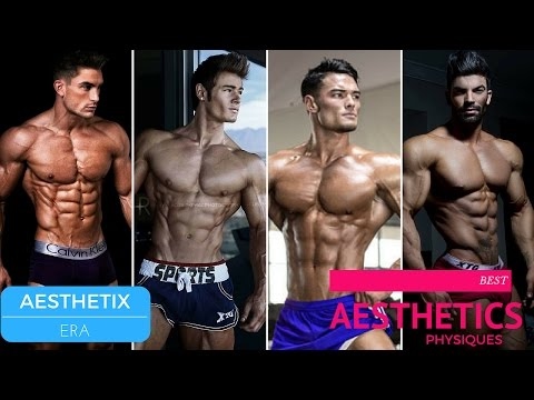 Aesthetic Fitness Motivation - 2017 - Best Aesthetic Physiques
