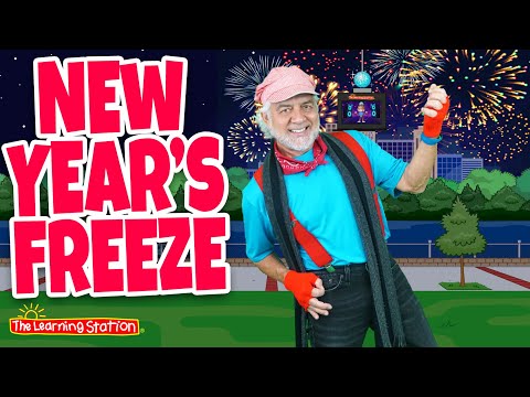 New Year's Freeze ♫ Happy New Year Song ♫ Freeze Dance ♫ Kids Songs by The Learning Station