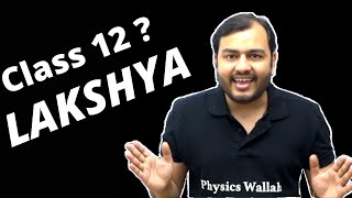 LAKSHYA JEE & LAKSHYA NEET - Class 12 LIVE Batch on PhysicsWallah Mobile APP - Starting 5 APRIL