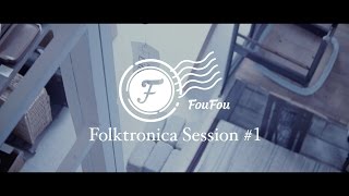 FouFou - Wallflower | Folktronica Session #1