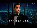 Bond 26 2025 First Trailer Henry Cavill Ana De Armas Concept Version