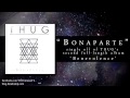 THUG - "Bonaparte" [Single] 
