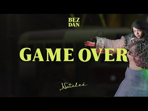 Nataleé - Game over (OFFICIAL VIDEO)