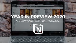 Year In Preview 2020 - Notion New Year Planning Setup